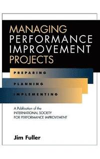 bokomslag Managing Performance Improvement Projects