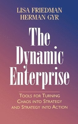 bokomslag The Dynamic Enterprise