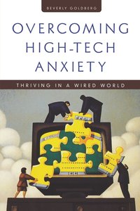 bokomslag Overcoming High-Tech Anxiety