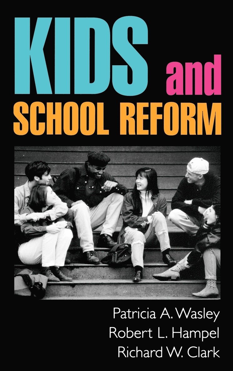 Kids and School Reform 1