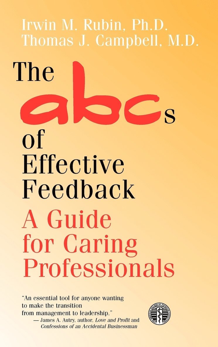 The ABCs of Effective Feedback 1