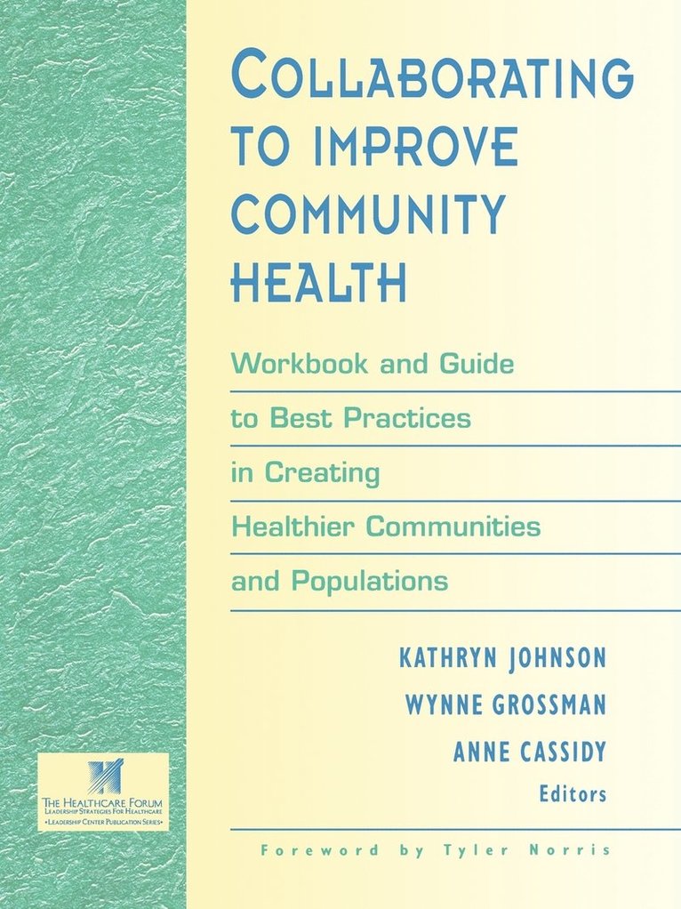 Collaborating to Improve Community Health 1