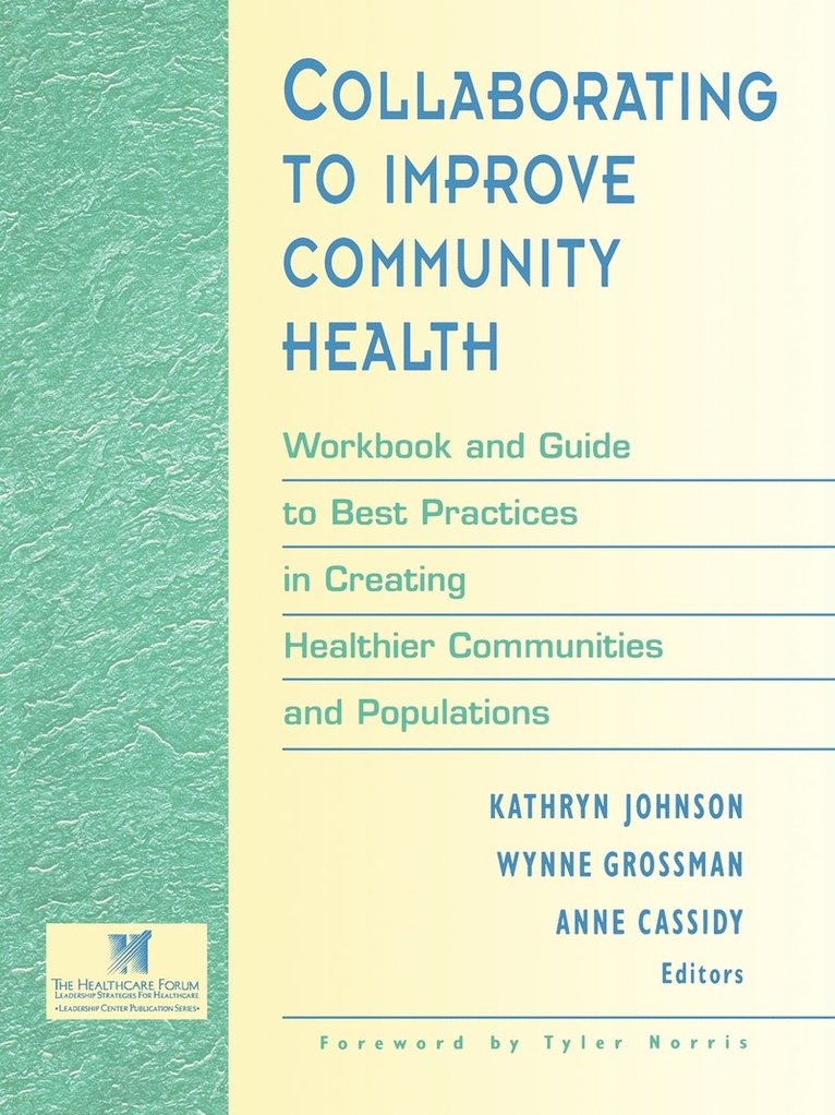Collaborating to Improve Community Health