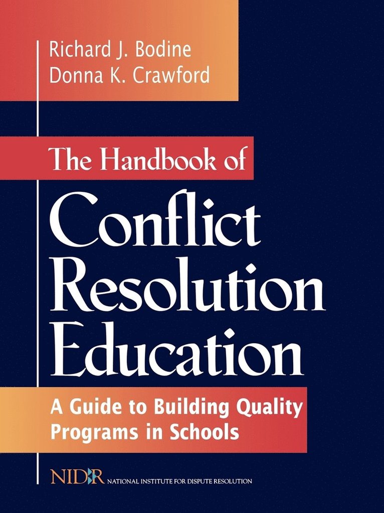 The Handbook of Conflict Resolution Education 1