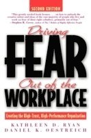Kathleen D. Ryan, Daniel K. Oestreich - Driving Fear Out of the Workplace, Häftad
