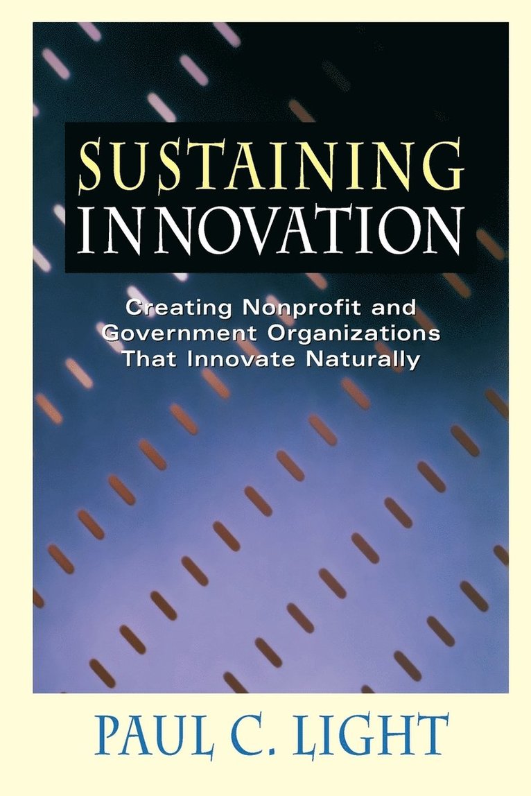 Sustaining Innovation 1