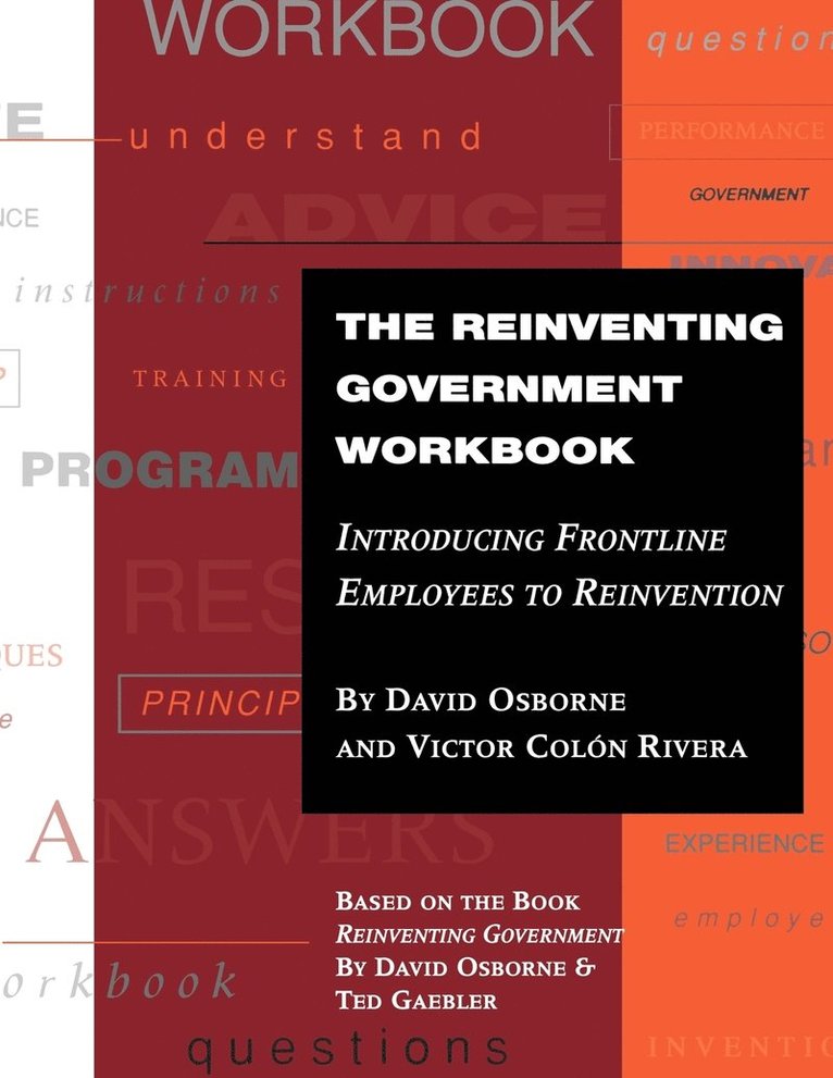 The Reinventing Government Workbook 1