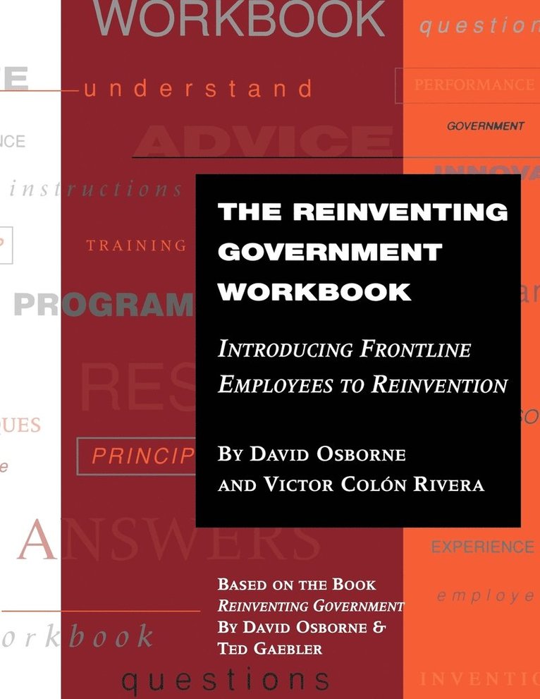 Reinventing Government Workbook