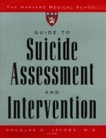 bokomslag The Harvard Medical School Guide to Suicide Assessment and Intervention