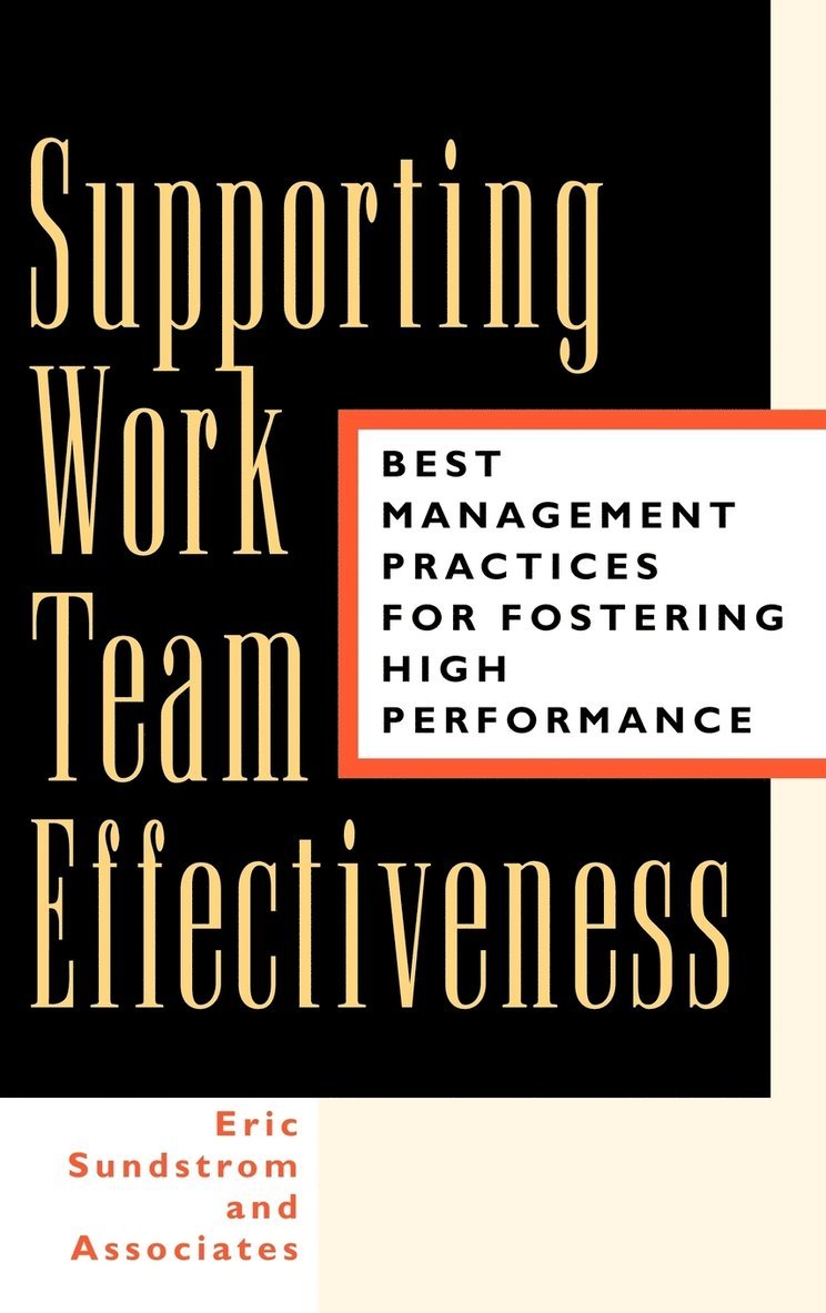 Supporting Work Team Effectiveness 1
