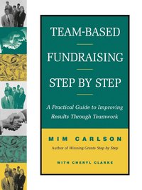 bokomslag Team-Based Fundraising Step by Step