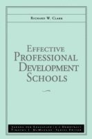 Effective Professional Development Schools 1