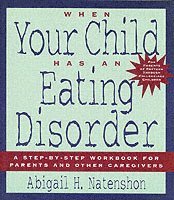 bokomslag When Your Child Has an Eating Disorder