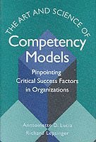 Anntoinette D. Lucia, Richard Lepsinger, Anntoinette D Lucia - Art and Science of Competency Models, Inbunden