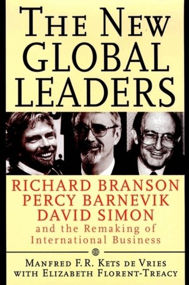 Manfred F. R. Kets de Vries, Elizabeth Florent-Treacy - New Global Leaders, Inbunden