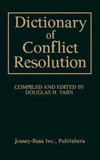 bokomslag Dictionary of Conflict Resolution