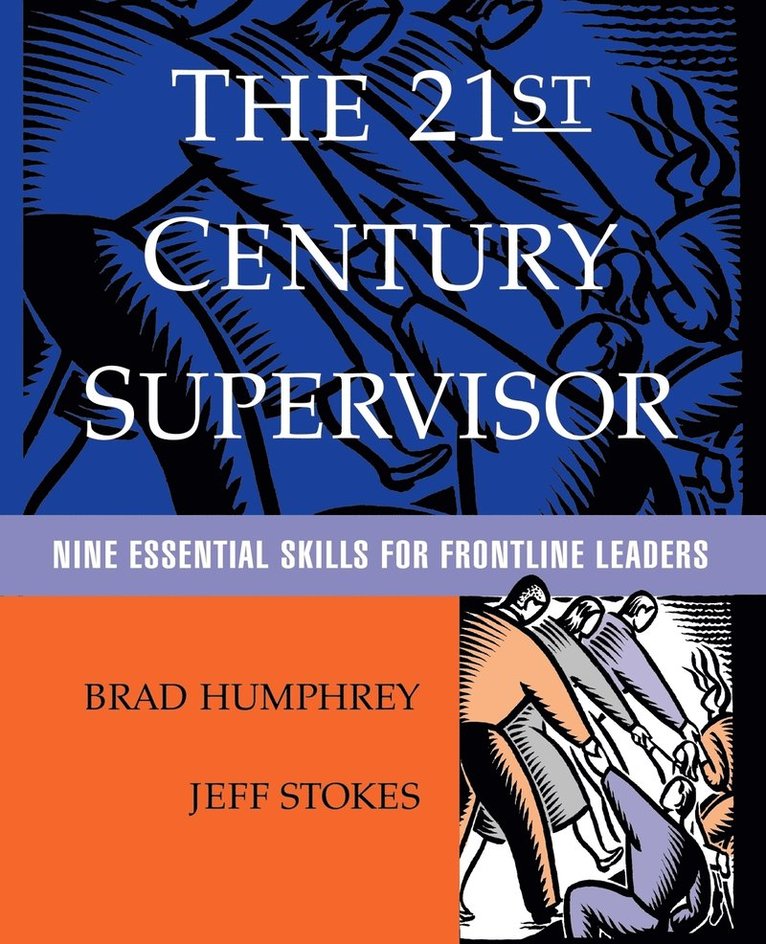 Brad Humphrey, Jeff Stokes - 21st Century Supervisor, Häftad