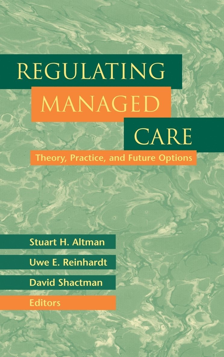 Regulating Managed Care 1