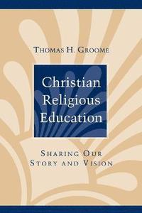 bokomslag Christian Religious Education
