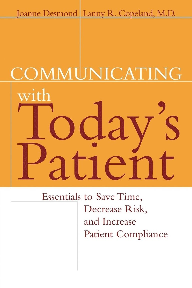 Communicating with Today's Patient 1