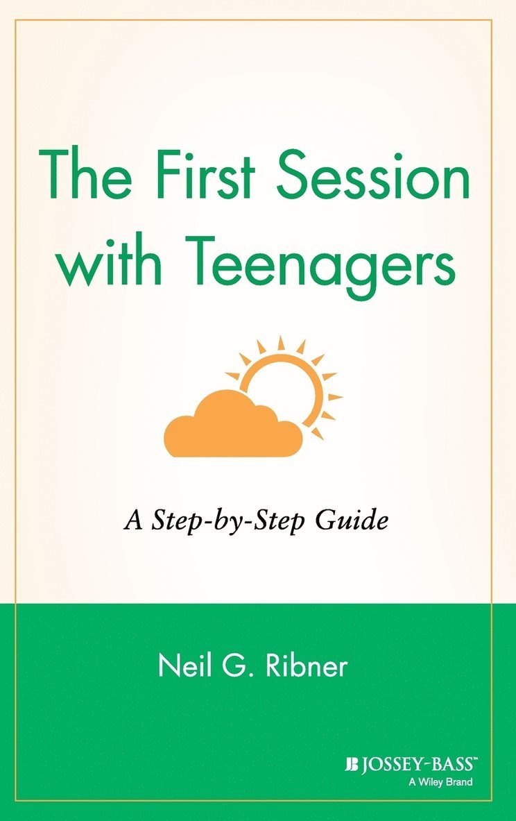 Neil G. Ribner, Jeanne Heaton - First Session with Teenagers, Inbunden