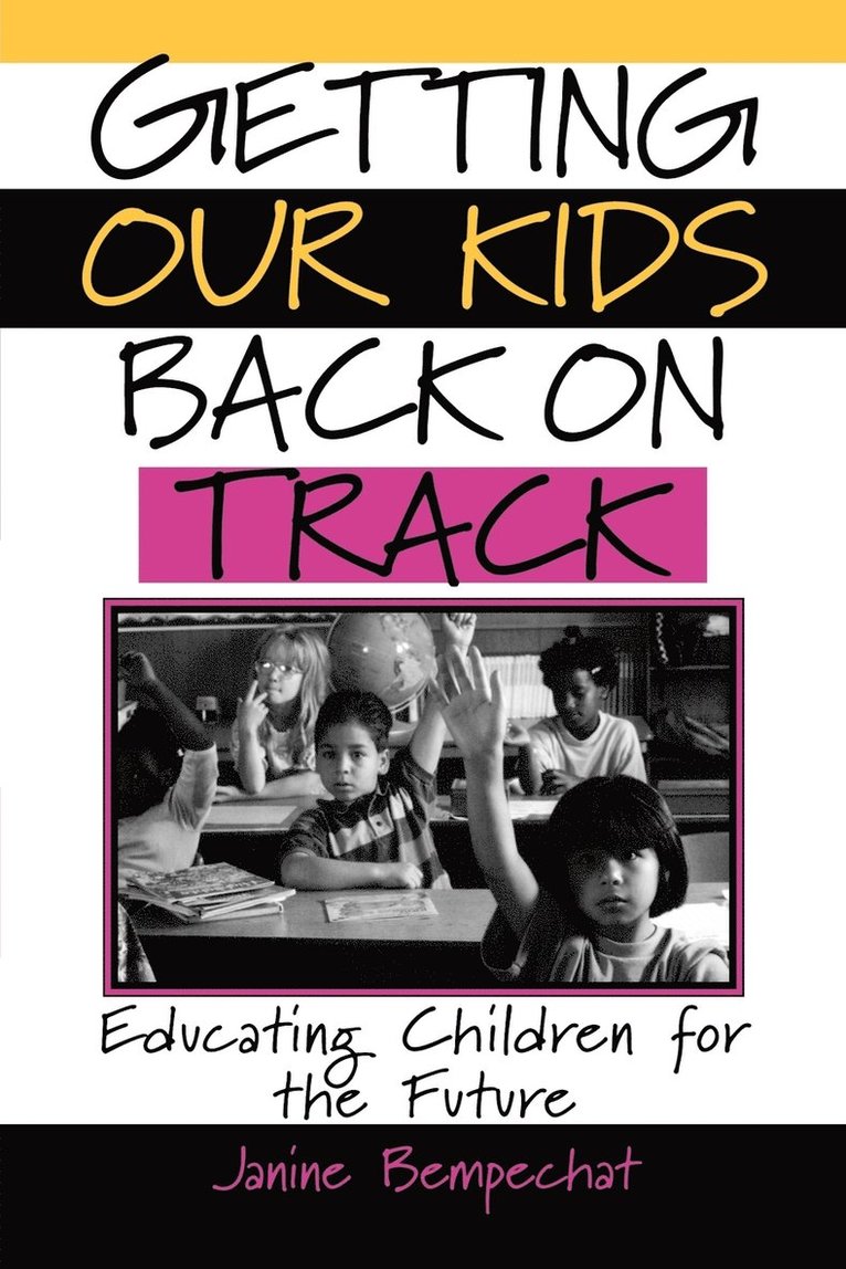 Janine Bempechat, Bempechat - Getting Our Kids Back on Track, Häftad