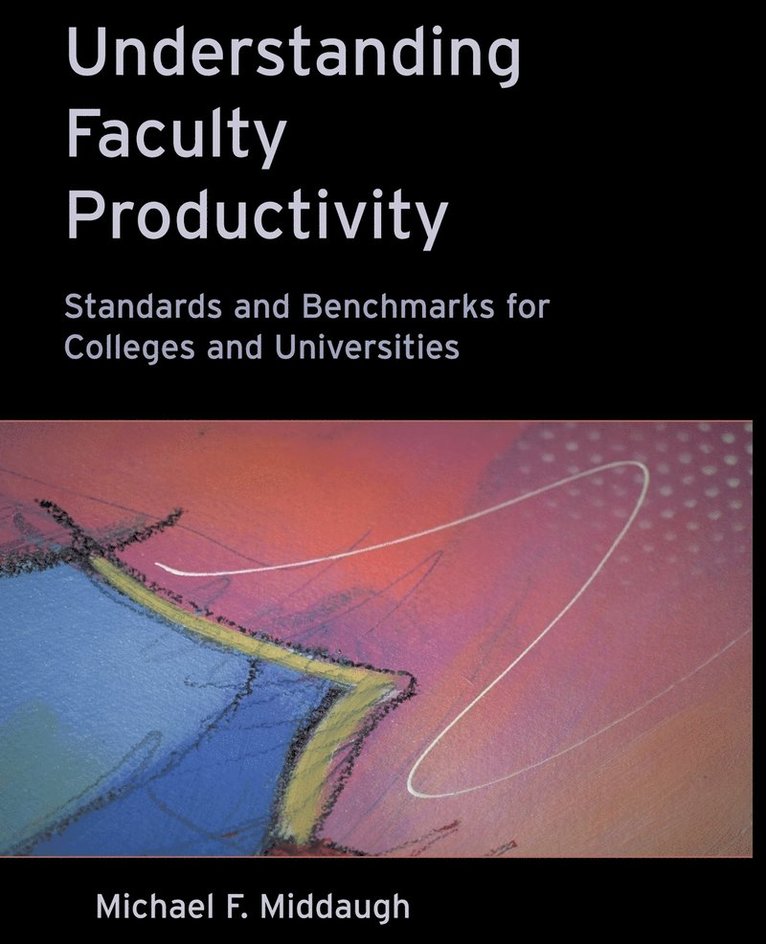 Understanding Faculty Productivity 1