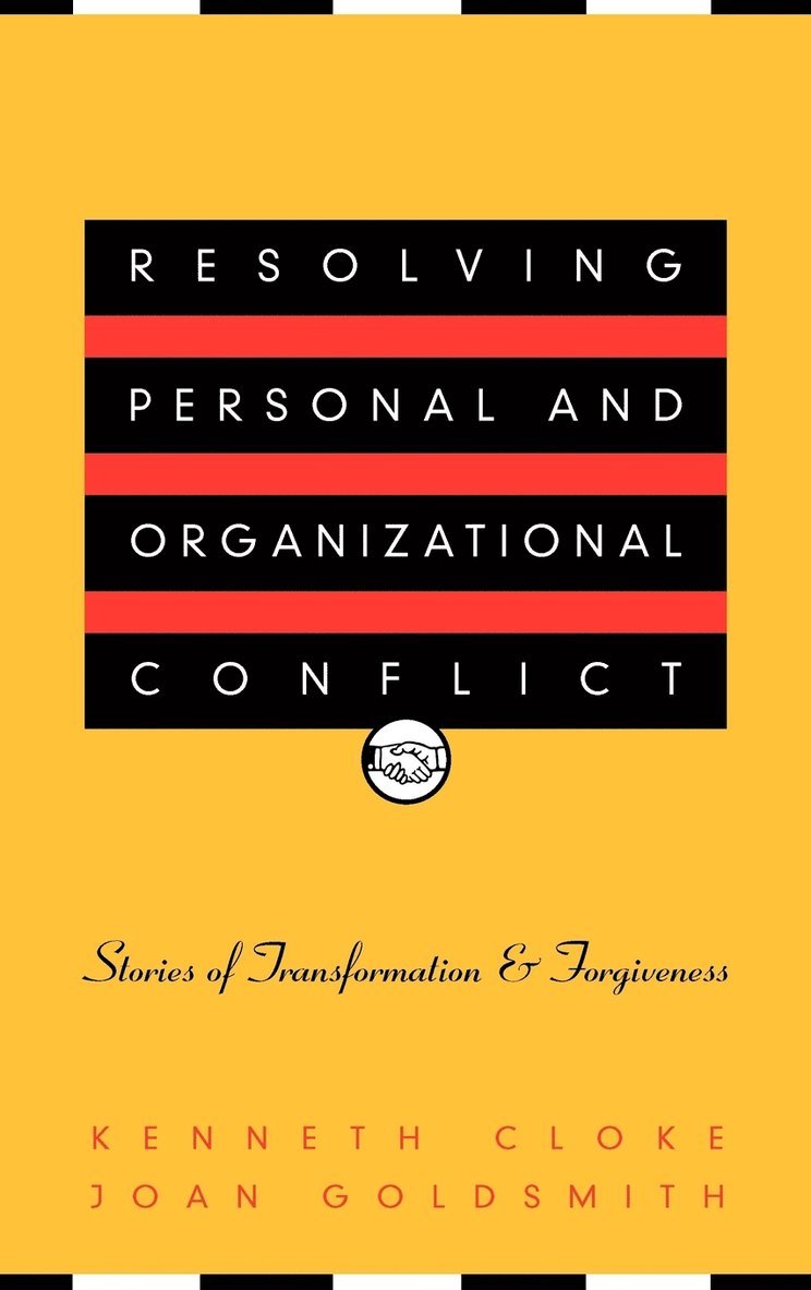 Resolving Personal and Organizational Conflict 1