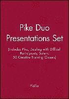 Pike Duo Presentations Set (Includes Pike, Dealing with Difficult Participants; Solem, 50 Creative Training Closers) 1