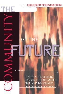 Beckhard, Marian Ed. Goldsmith, Frances Hesselbein, Marshall Goldsmith, Richard Beckhard, Richard F. Schubert, Richard F Schubert - Drucker Foundation, Häftad
