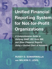 bokomslag Unified Financial Reporting System for Not-for-Profit Organizations