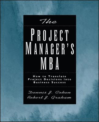 bokomslag The Project Manager's MBA