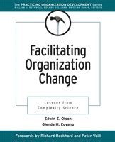 Facilitating Organization Change 1