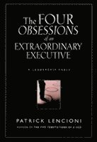 bokomslag The Four Obsessions of an Extraordinary Executive