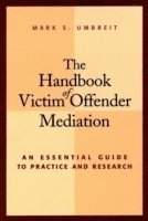 bokomslag The Handbook of Victim Offender Mediation