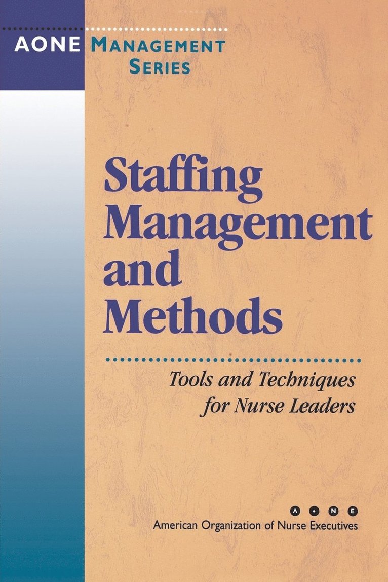 Staffing Management and Methods 1