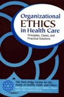 Philip J. Boyle, Edwin R. DuBose, Stephen J. Ellingson, David E. Guinn, David B. McCurdy - Organizational Ethics in Health Care, Inbunden