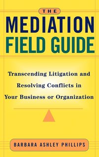 bokomslag The Mediation Field Guide