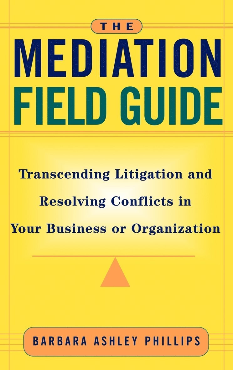 The Mediation Field Guide 1