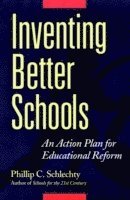 Phillip C. Schlechty, Schlechty, Phillip C Schlechty - Inventing Better Schools, Häftad
