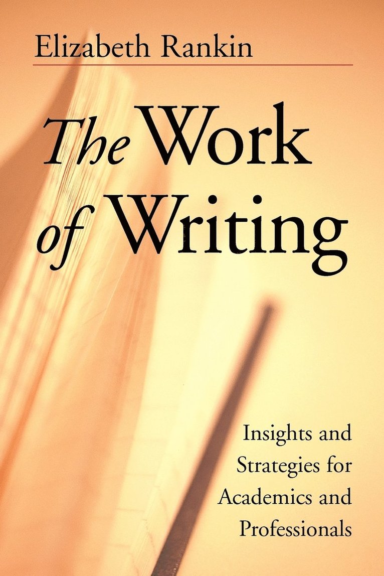The Work of Writing 1