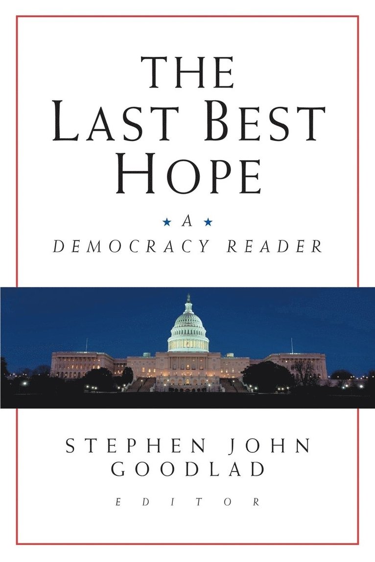 Stephen John Goodlad, Goodlad, Stephen John Goodlad - Last Best Hope, Häftad