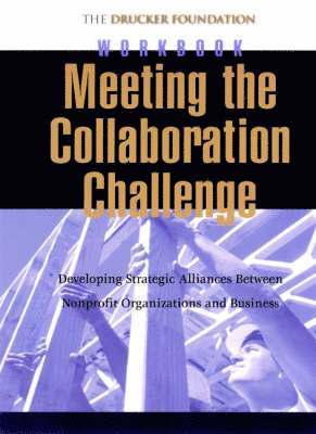 bokomslag Meeting the Collaboration Challenge Workbook