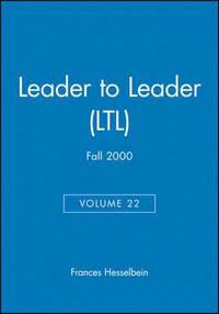 bokomslag Leader to Leader (LTL), Volume 22 , Fall 2000