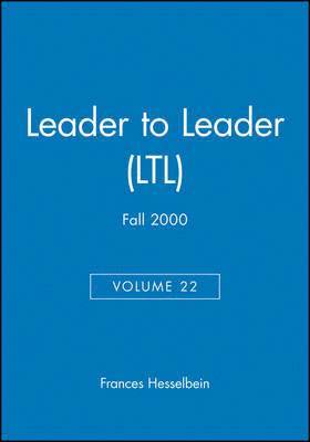 bokomslag Leader to Leader (LTL), Volume 22 , Fall 2000