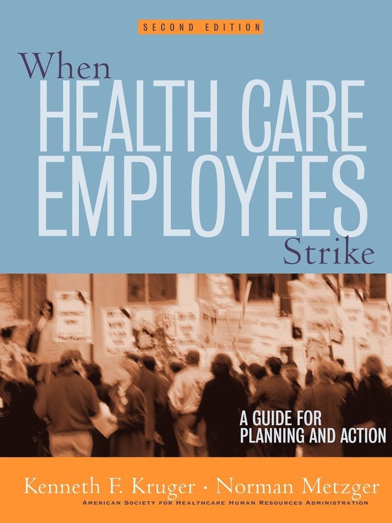 When Health Care Employees Strike 1