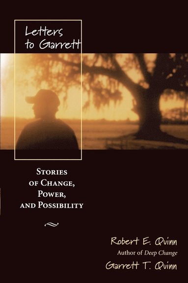 Robert E. Quinn, Garrett T. Quinn - Letters to Garrett, Häftad
