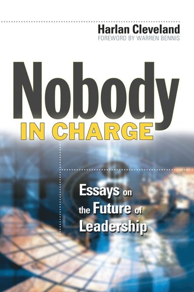Harlan Cleveland - Nobody in Charge, Häftad