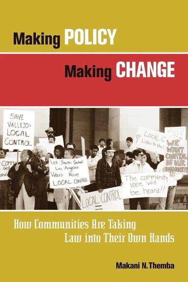 Makani N. Themba - Making Policy Making Change, Häftad