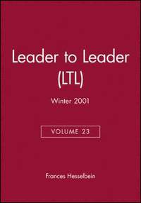 bokomslag Leader to Leader (LTL), Volume 23, Winter 2001